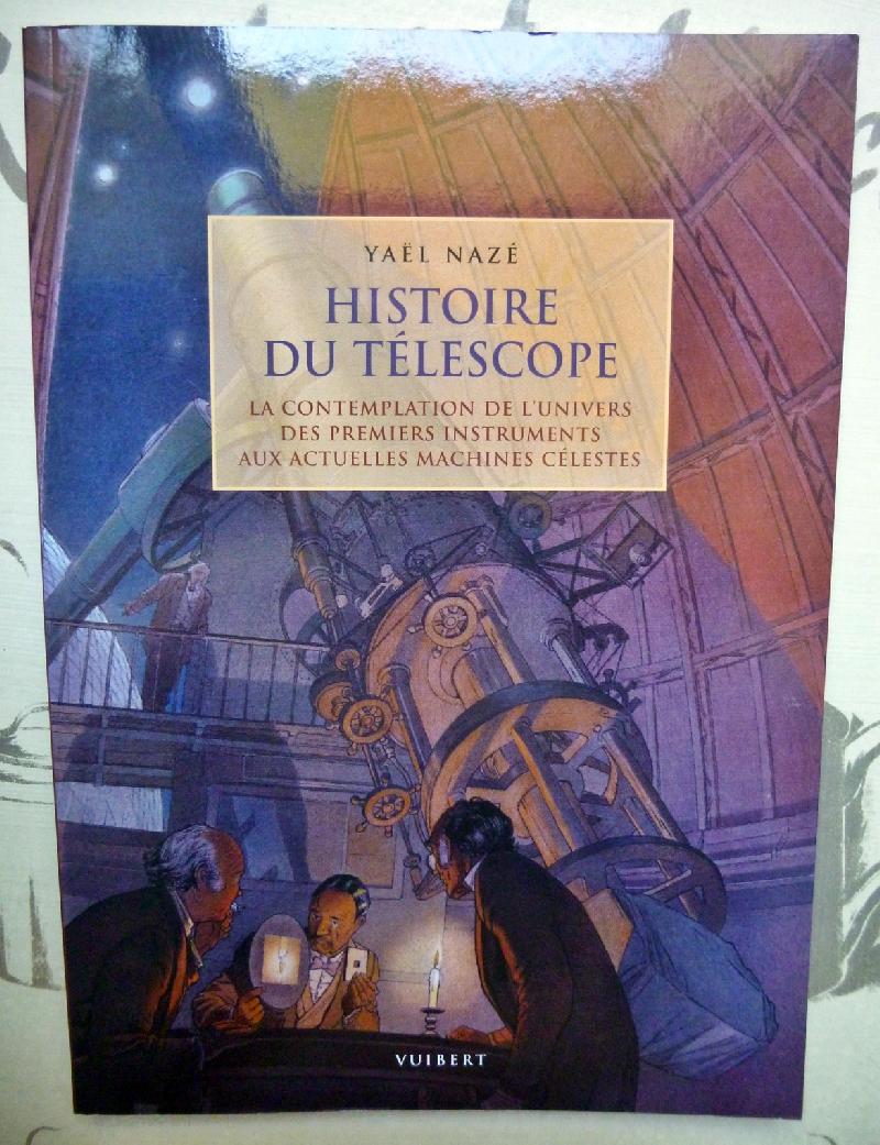 Astronomie Livre de collection Histoire du télescope / Yaël Nazé / Etat Neuf