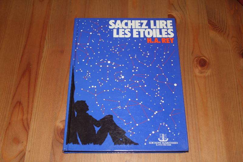 Sachez Lire les Étoiles par H. A. REY 1980 Sachez Lire les Étoiles par H. A. REY 1980