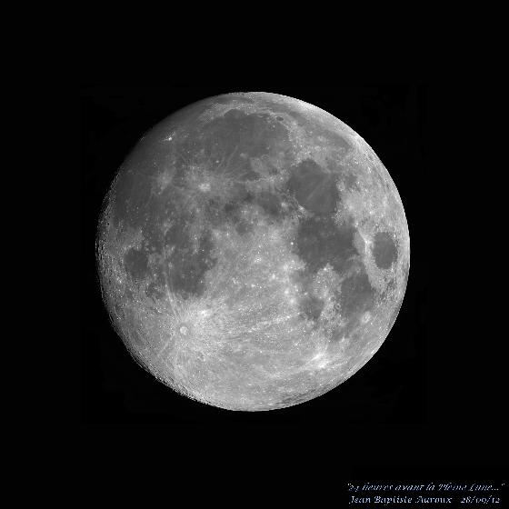 "24 heures avant la Pleine Lune..."