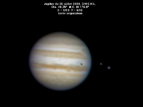 Jupiter le 26 juillet 2009 Jupiter le 26 juillet 2009