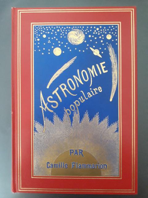 Livre Astronomie Populaire - Camille Flammarion