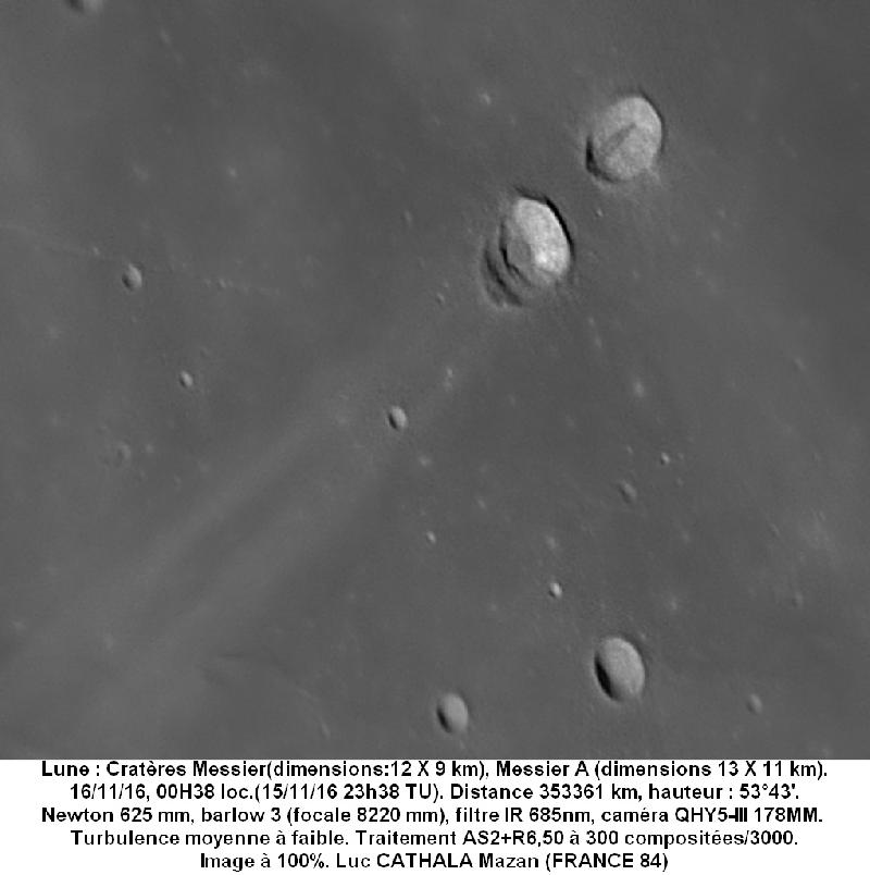 Cratères Messier et Messier A 625mm barlow 3 IR 685 16/11/16 Luc CATHALA Cratères Messier et Messier A 625mm barlow 3 IR 685 16/11/16 Luc CATHALA