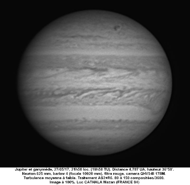 Jupiter et Ganymède 27/05/17 625mm 11m de focale filtre rouge 100% Luc CATHALA