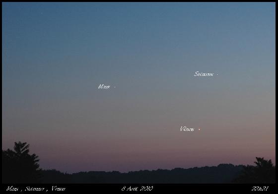 Mars,Saturne et Vénus 8 Août 2010 Mars,Saturne et Vénus 8 Août 2010