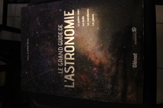 Le Grand Guide de L'Astronome Edition 2017