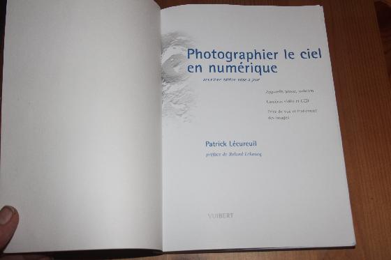 Photographier le ciel en numérique:Patrick Lécureuil 
