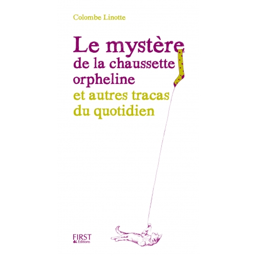 le-mystere-de-la-chaussette-orpheline-et-autres-tracas-du-quotidien-ou-il-est-question-d-un-chat-demoniaque-d-un-ma-TEA:9782754052160_0.jpeg?t=1509966957