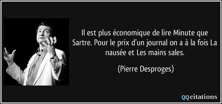 quote-il-est-plus-economique-de-lire-minute-que-sartre-pour-le-prix-d-un-journal-on-a-a-la-fois-la-pierre-desproges-107393.jpg
