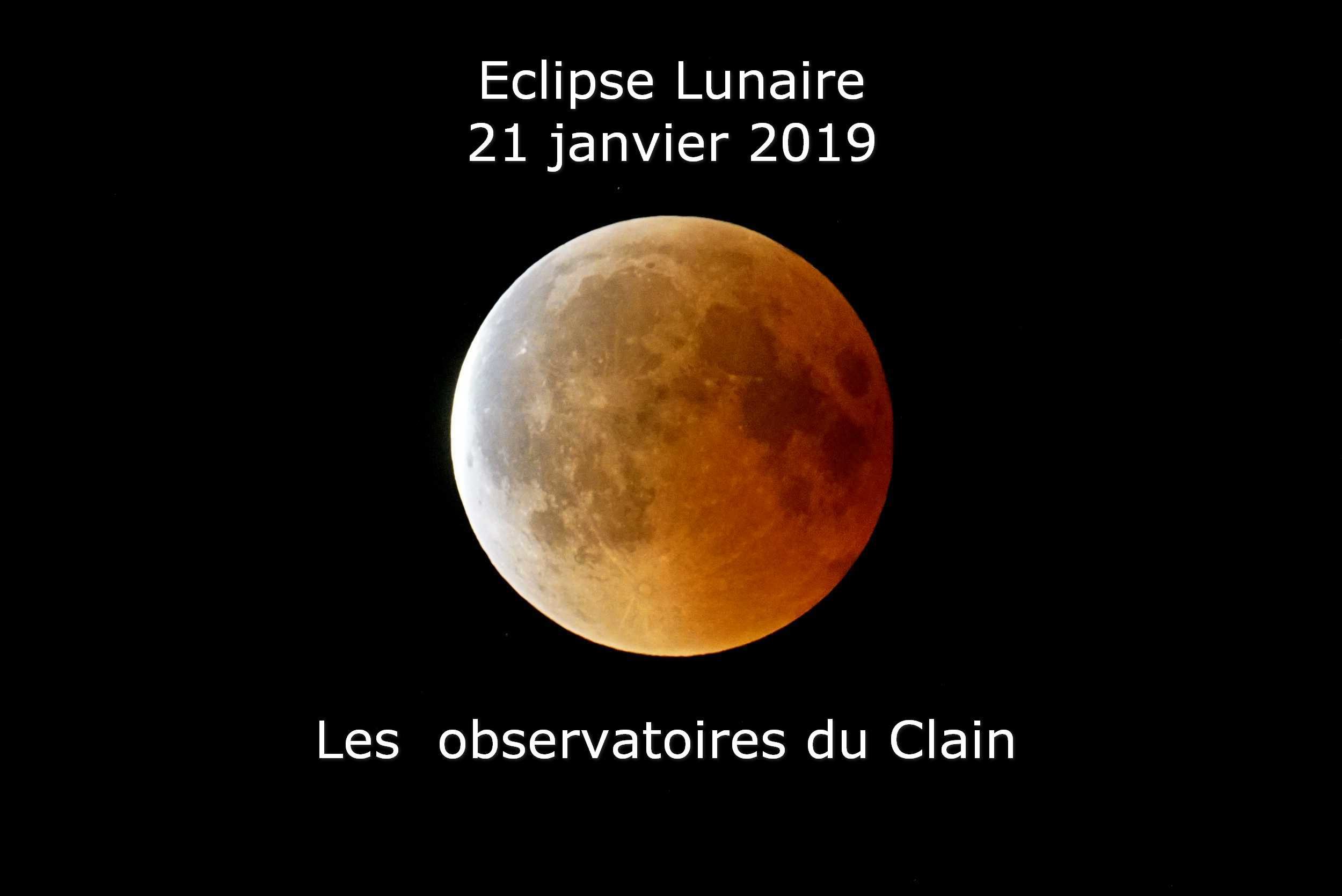 Eclipse Lunaire, 21 janvier, Obs du Clain