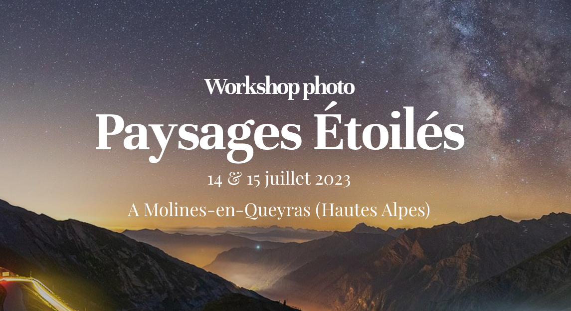 Workshop Photo Paysage Etoilé au Col Agnel