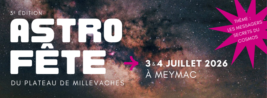 Astrofête du plateau de Millevaches à Meymac - Edition 2026